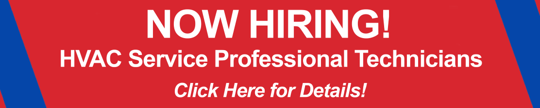 Now Hiring HVAC Service Professional Technicians